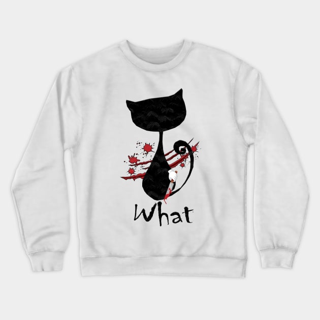 Cat What Murderous Black Crewneck Sweatshirt by Dbshirt